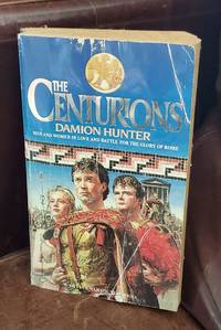 THE CENTURIONS (V.1) (Hunter, Damion)