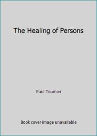 The Healing of Persons