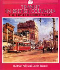 image of Transit in British Columbia: The First Hundred Years