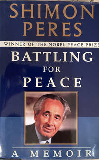 cover of Battling for Peace A Memoir Signed