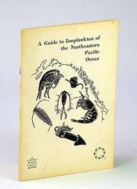 A Guide to Zooplankton of the Northeastern Pacific Ocean: Circular No. 84