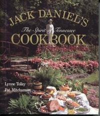 Jack Daniel's Spirit of Tennessee Cookbook