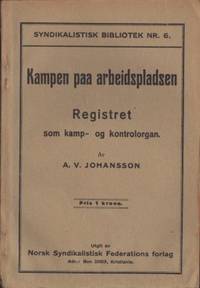 Kampen paa arbeidspladsen. Registret som kamp- og…