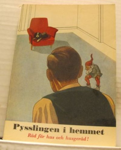 Pysslingen i hemmet. Råd för hus och husgeråd.