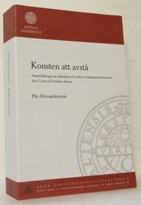 Konsten att avstå. Framställningar av åldrande…