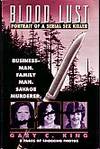 Blood Lust - Portrait of a Serial Sex Killer