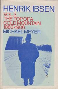 image of Henrik Ibsen: the top of a cold mountain 1883-1906
