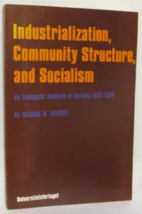 Industrialization, Community Structure, and…