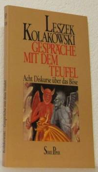 Gespräche mit dem Teufel. Acht Diskurse über das…