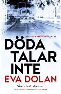 Döda talar inte.