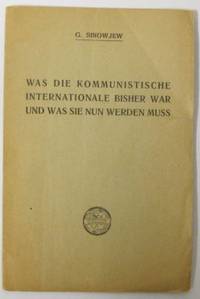 Was die Kommunistische Internationale bisher war…