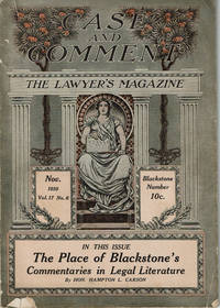 CASE AND COMMENT: The Lawyer's Magazine. Nov. 1910. Vol. 17 No. 6.  Blackstone Number. (Cover title).