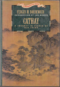 cover of Cathay a Journey in Seach of Old China
