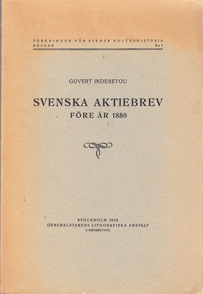 Svenska aktiebrev före år 1880. Utgivna med…