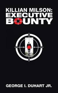 Killian Milson: Executive Bounty