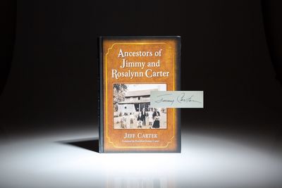 Ancestors of Jimmy and Rosalynn Carter; Foreword by President Jimmy Carter