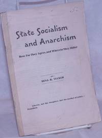 State socialism and anarchism; how far they agree, and wherein they differ