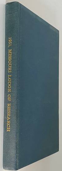 Transactions of the Missouri Lodge of Research Volume No. 9, 1951