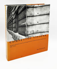 Competing Visions: Aesthetic Invention & Social Imagination in Central European Architecture, 1867-1918