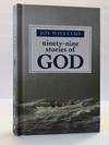 NINETY-NINE STORIES OF GOD [Inscribed]