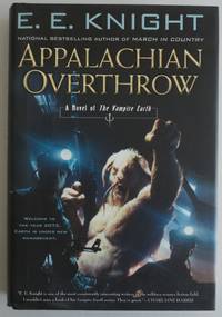 Appalachian Overthrow: A Novel of the Vampire Earth