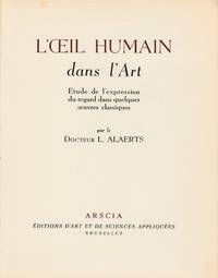 cover of L'Oeil humain dans l'Art. Etude de l'expression du regard dans quelques oeuvres classiques