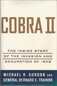 image of Cobra II: The Inside Story of the Invasion and Occupation of Iraq