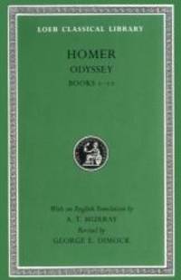 The Odyssey: Books 1-12 (The Loeb Classical Library, No 104) by Homer - 1995-09-08