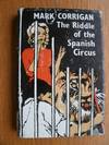 The Riddle of Spanish Circus
