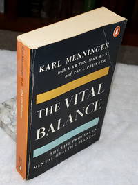 image of The Vital Balance: The Life Process In Mental Health and Illness
