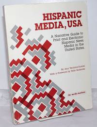 image of Hispanic Media, USA: A Narrative Guide to Print and Electronic Media in the United States