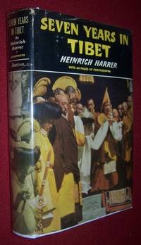 Seven Years in Tibet by Harrer, Heinrich ; [Kermit "Kim" Roosevelt Jr] - 1954