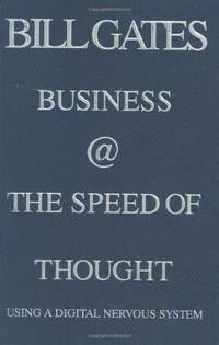 image of Business at the Speed of Thought: Using a Digital Nervous System