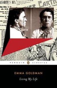 Living My Life (Penguin Classics) by Emma Goldman - 2006-04-01