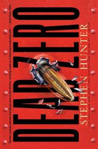 Dead Zero: A Bob Lee Swagger Novel
