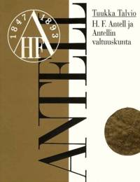 H.F. ANTELL AND THE ANTELL DELEGATION/ H.F. ANTELL JA ANTELLIN VALTUUSKUNTA.