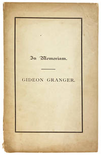 Address at the Funeral of Gideon Granger, September 5, 1868 [Cover title: In Memoriam. Gideon Granger]