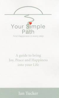 Your Simple Path: Find Happiness in Every Step