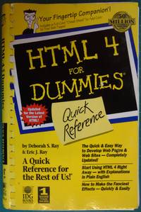 HTML 4 For Dummies?: Quick Reference by Ray, Deborah S.; Ray, Eric J - 1998