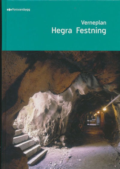 Verneplan Hegra festning