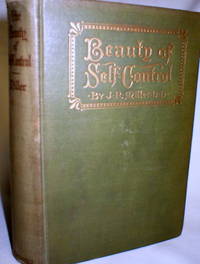 The Beauty of Self-Control de Miller, Rev. J.R - 1911