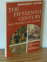 image of The Fifteenth Century: The Prospect of Europe