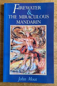cover of Firewater & The Miraculous Mandarin