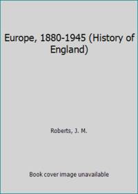 Europe, 1880-1945 (History of England)