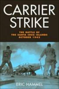 Carrier Strike : The Battle of the Santa Cruz Islands, October 1942