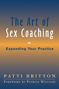 Art of Sex Coaching: Expanding Your Practice