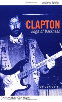Clapton: Edge Of Darkness, Updated Edition