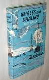 Whales and Whaling.