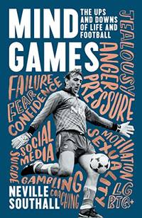 Mind Games: The Ups and Downs of Life and Football