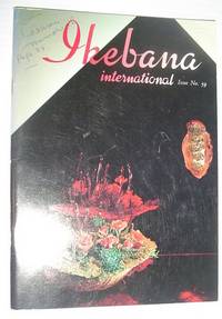 Ikebana International, Issue No. 59 by Multiple Contributors - Paperback - First Edition - 1984 - from RareNonFiction.com (SKU: 876a4584)
